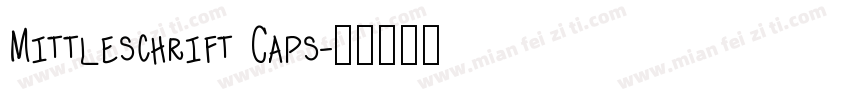 Mittleschrift Caps字体转换